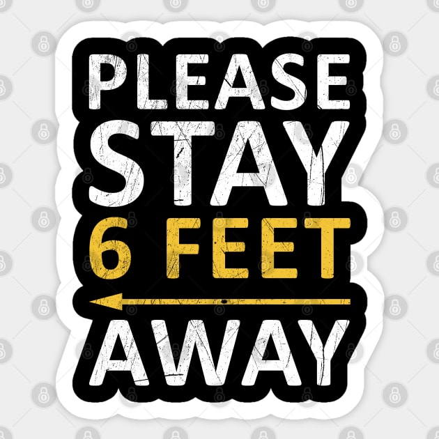 Please Stay 6 Feet Away Sticker by CF.LAB.DESIGN